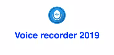 Voice Recorder 2019