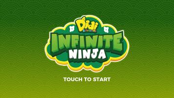 Didi & Friends Infinite Ninja โปสเตอร์