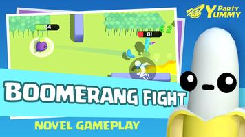 Yummy Party - Boomerang Fight اسکرین شاٹ 2