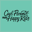 Cool Parents Make Happy Kids Zeichen