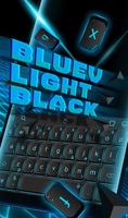 Blue Light Black Plakat