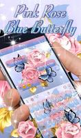 Pink Rose Blue Butterfly poster