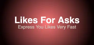 Likes For Asks