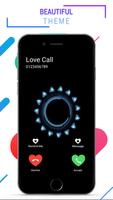 Color Call Screen Love I Dialer Phone X OS12, OS11 Poster