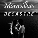 Maravilloso Desastre (LIBRO COMPLITO) APK