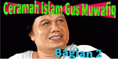 Ceramah Islam Gus Muwafiq bagian 2 Cartaz