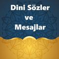 Dini Sözler ve Mesajlar