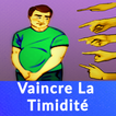 Vaincre la timidité et la peur