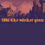 1886 The Witcher Years