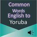 Common Words English to Yoruba APK