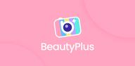 How to download BeautyPlus - Retouch, Filters on Android