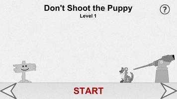 Don't Shoot the Puppy Affiche