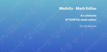 Mathify - Math Editor