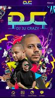 DJ Ju Crazy poster