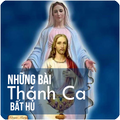 Những Bài Thánh Ca Bất Hủ