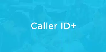 Caller ID +