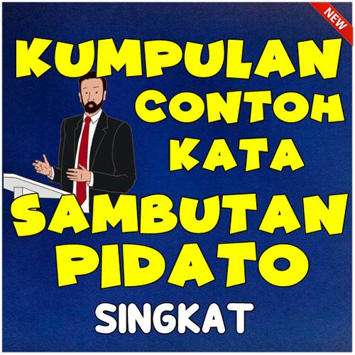 Contoh Kata Sambutan Pidato Singkat For Android Apk Download