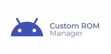 [ROOT] Custom ROM Manager