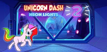 Unicorn Dash Attack 2: Neon Li