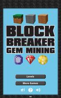 Block Breaker Gem Mining Fun poster