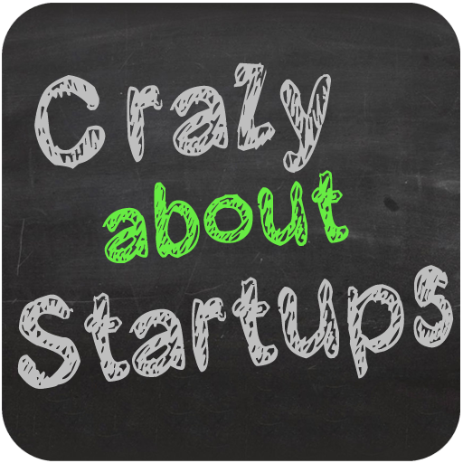 Crazy About Startups