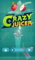 Crazy Juicer Plakat