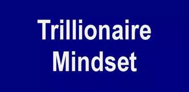 Trillionaire Mindset: Wealth