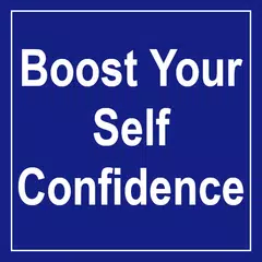 Boost Your Self Confidence アプリダウンロード