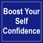 Boost Your Self Confidence Zeichen