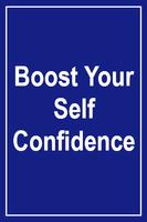 Boost Your Self Confidence bài đăng