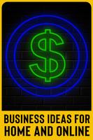 Business Ideas for Home and Online poster