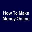 How To Make Money Online APK