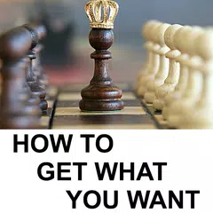 How To Get What You Want アプリダウンロード