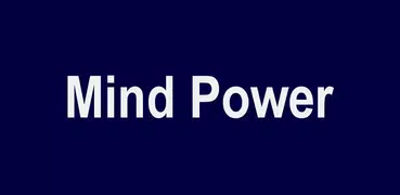 Mind Power - Getting into the Right Mindset