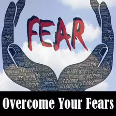 Overcome Your Fears アプリダウンロード