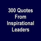 300 Quotes From Inspirational Leaders 图标