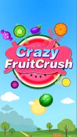 Crazy Fruit Crush Plakat
