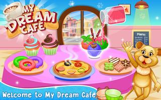 My Dream Cafe الملصق