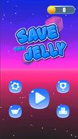 Save The Jelly Cartaz