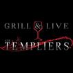 Les templiers Grill & Live