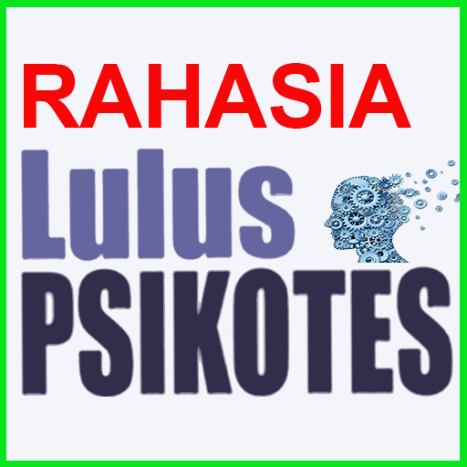 Rahasia Lulus PSIKOTES 2020/2021