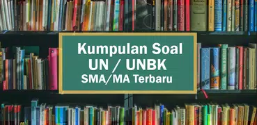 Soal UN SMA/MA 2020 (UNBK) Terlengkap & Rahasia