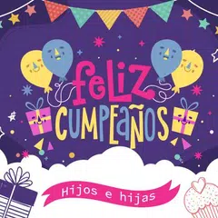 Feliz Cumpleaños Hijo e Hija