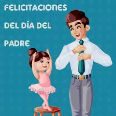 Felicitaciones Dia del Padre 2020 APK 下載