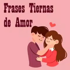 Descargar APK de Frases Tiernas de Amor - Frases de Amor hermosas