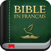 Bible en Français Louis Segond