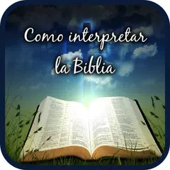 Como interpretar la Biblia アプリダウンロード