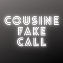 Cousine  is calling APK
