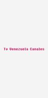 Venezuela Tv Canales screenshot 2