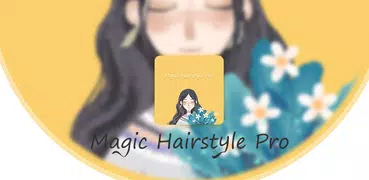 Magic Hairstyle Pro